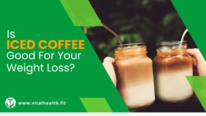 Read more about the article [2023 Update] Is Iced Coffee Good For Your Weight Loss ?