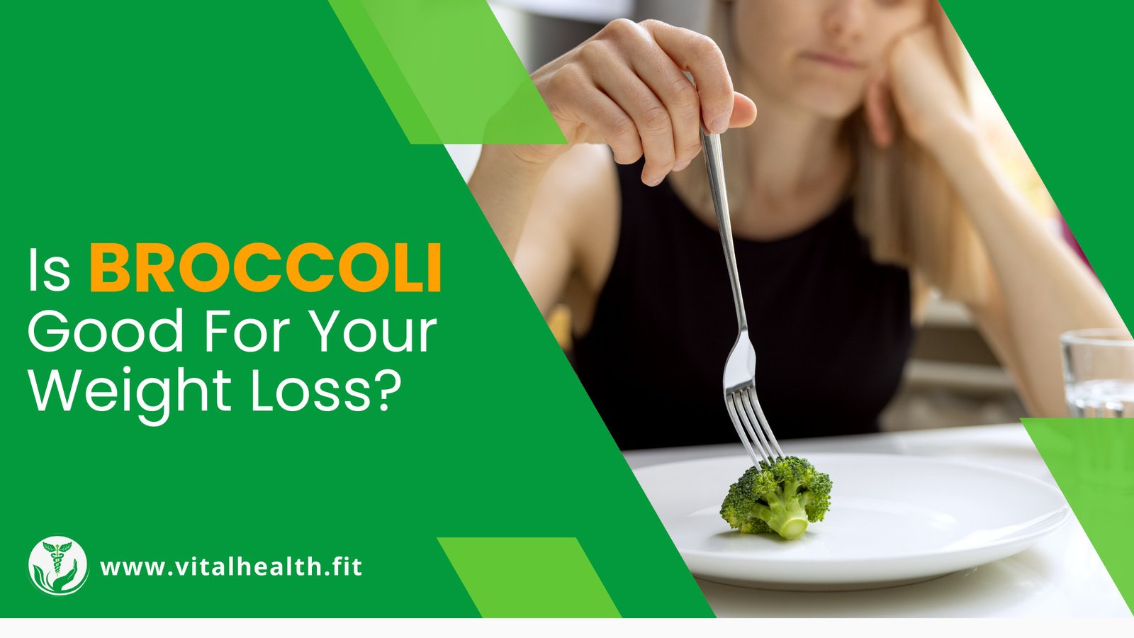 Read more about the article [2023 Update] Is Broccoli Good For Your Weight Loss ?