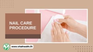 Read more about the article [2024 Update] The Best Nail Care Procedure