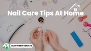 Read more about the article [2024 Update] Nail care tips at home