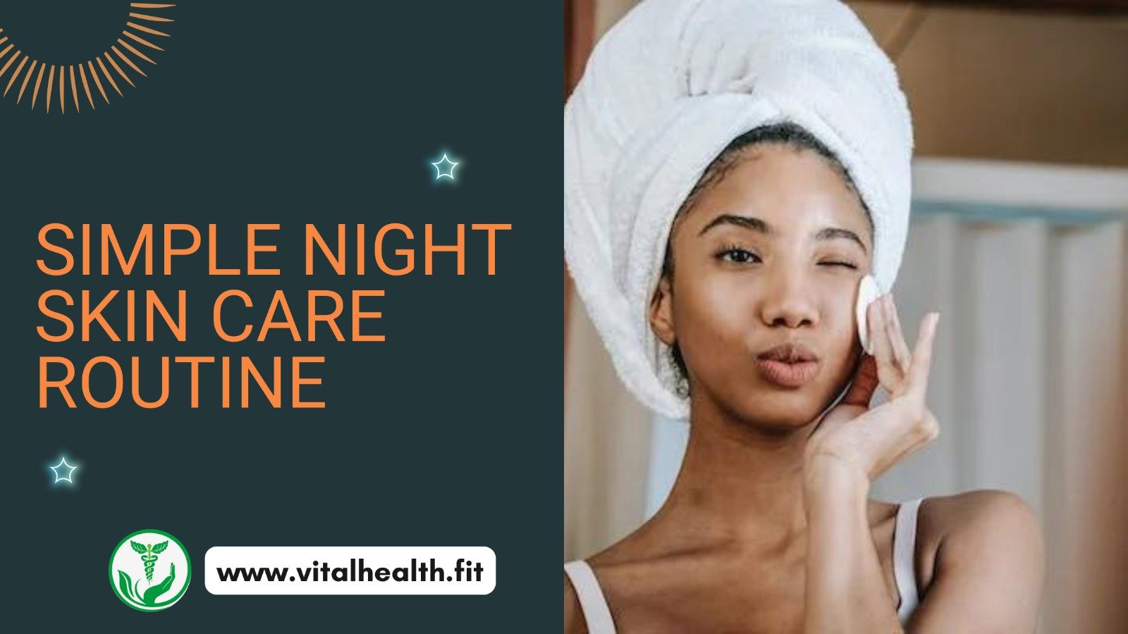 Read more about the article [2024 Update] Simple Night Skincare Routine