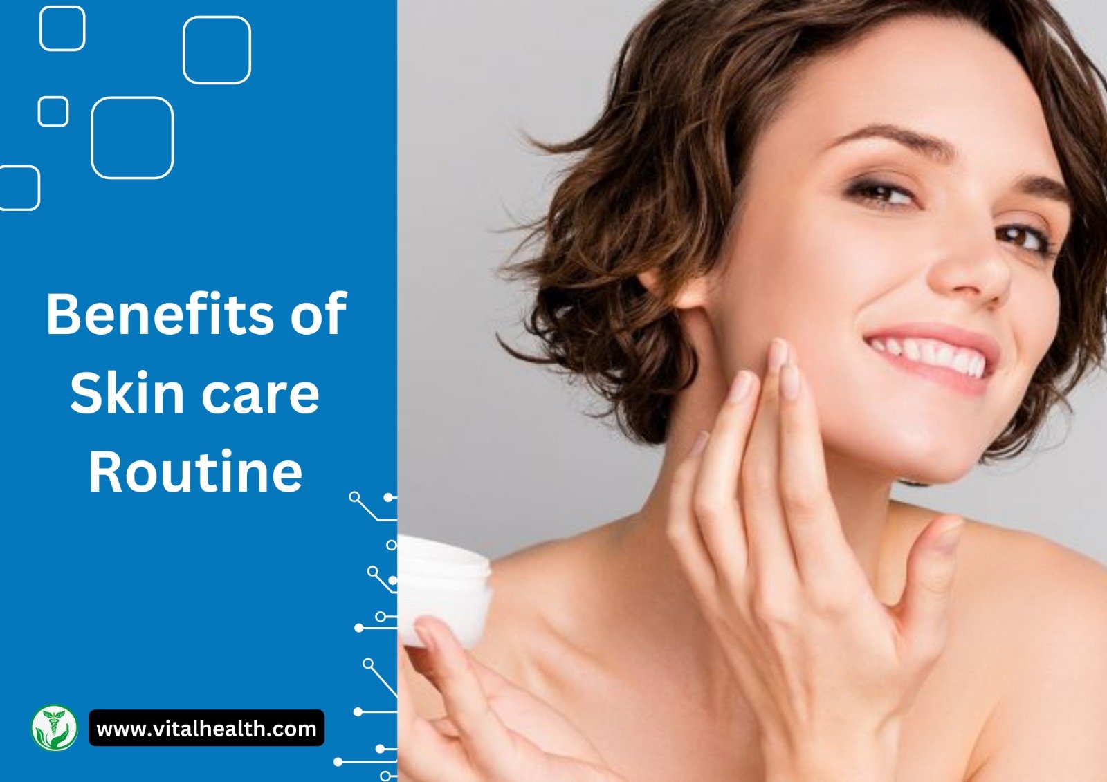 Read more about the article  Benefits of a Skin Care Routine[2024 update]