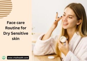 Read more about the article Face Care Routine for Dry Sensitive Skin[2024 update]